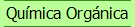 Qumica Orgnica